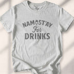Namast'Ay For Drinks T-shirt - Sport Grey