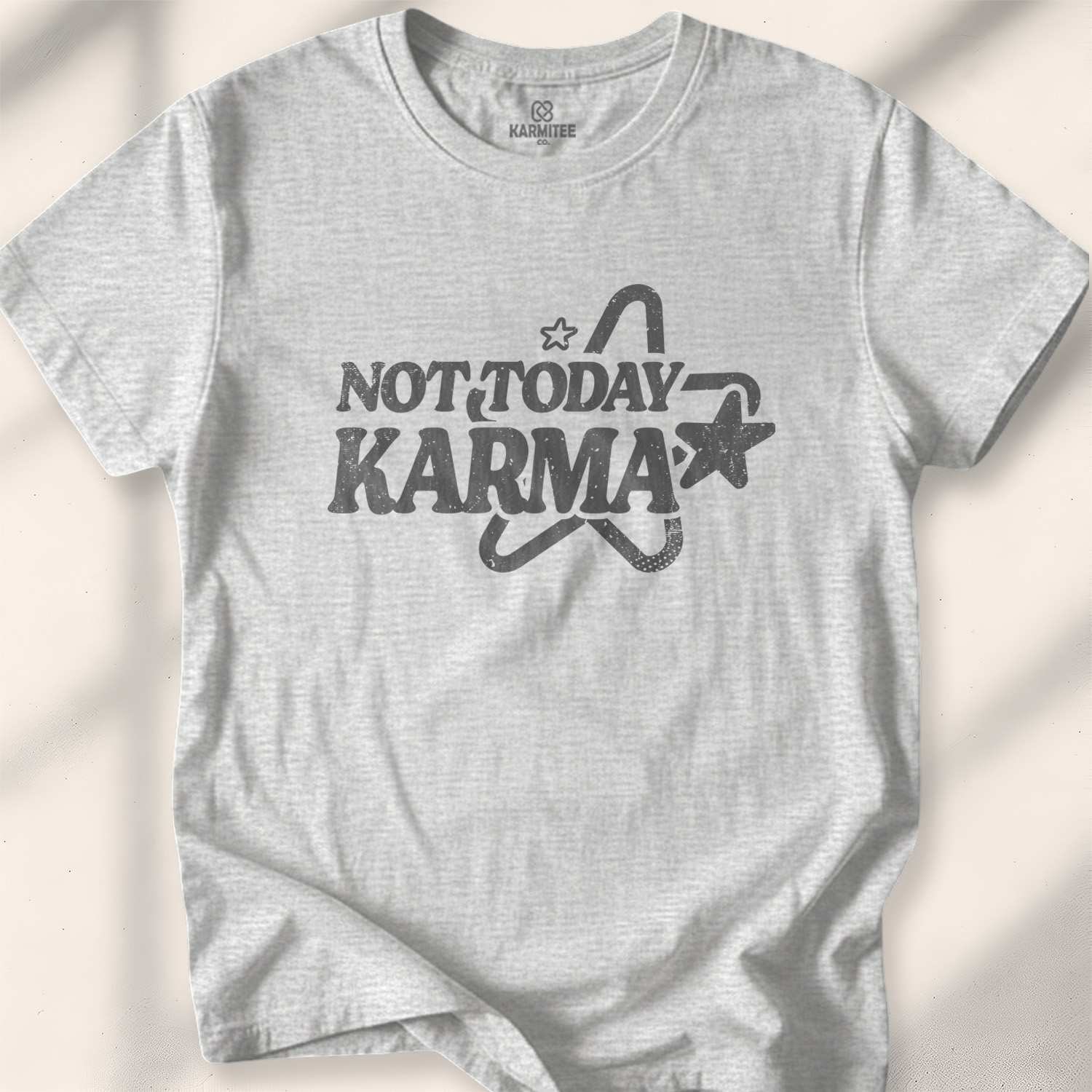 Not Today Karma T-shirt - Sport Grey