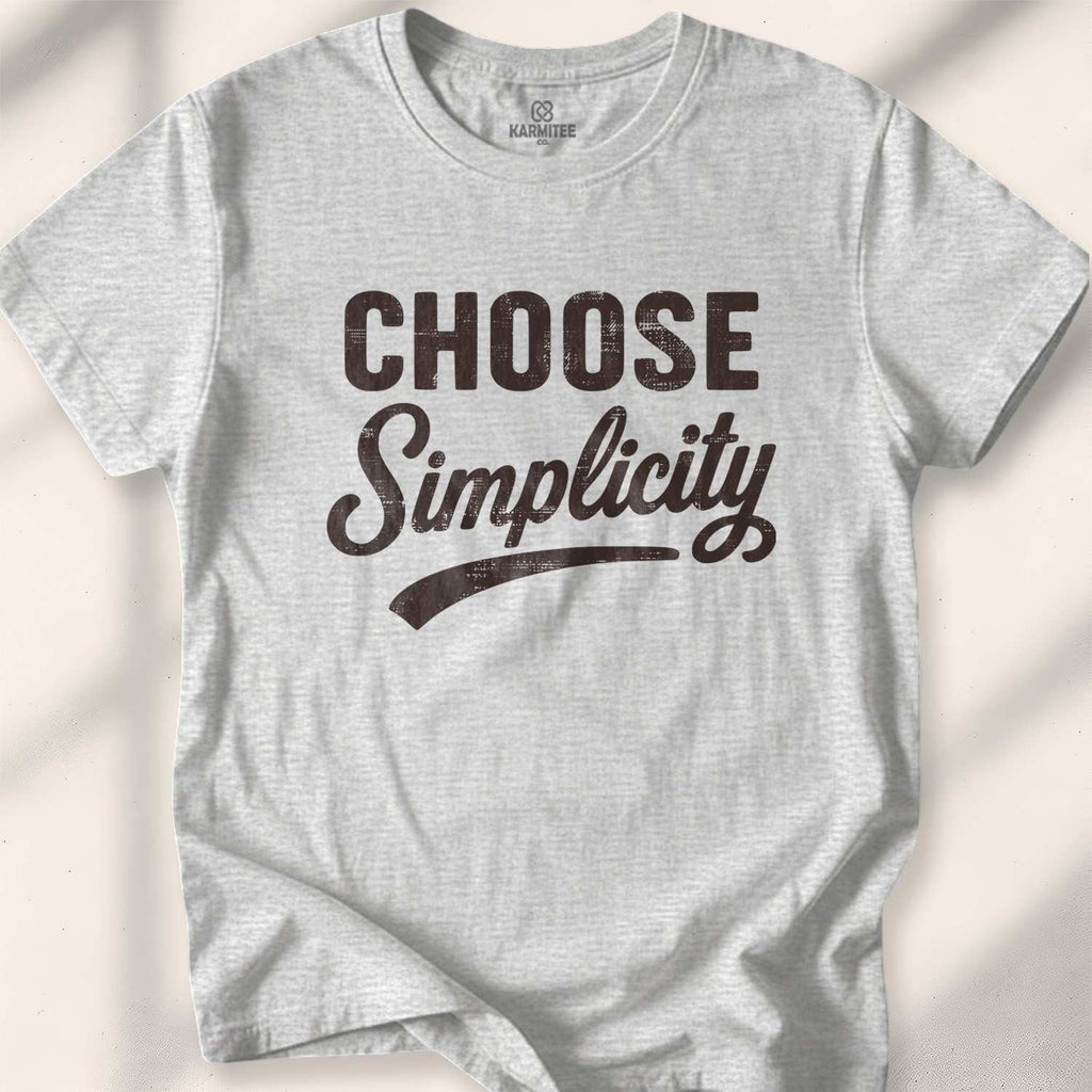 Choose Simplicity T-shirt - Sport Grey