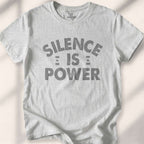 Silence Is Power T-shirt - Sport Grey