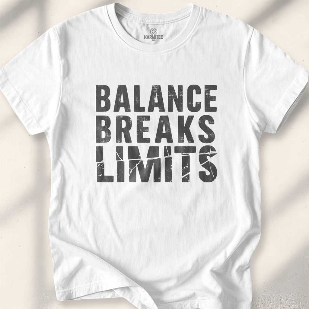 Balance Breaks Limits T-shirt - mindful power t-shirt - silent strength tee - centered rebel apparel - Karmitee urban zen in S - lifestyle