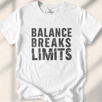 Balance Breaks Limits T-shirt - mindful power t-shirt - silent strength tee - centered rebel apparel - Karmitee urban zen in S - lifestyle