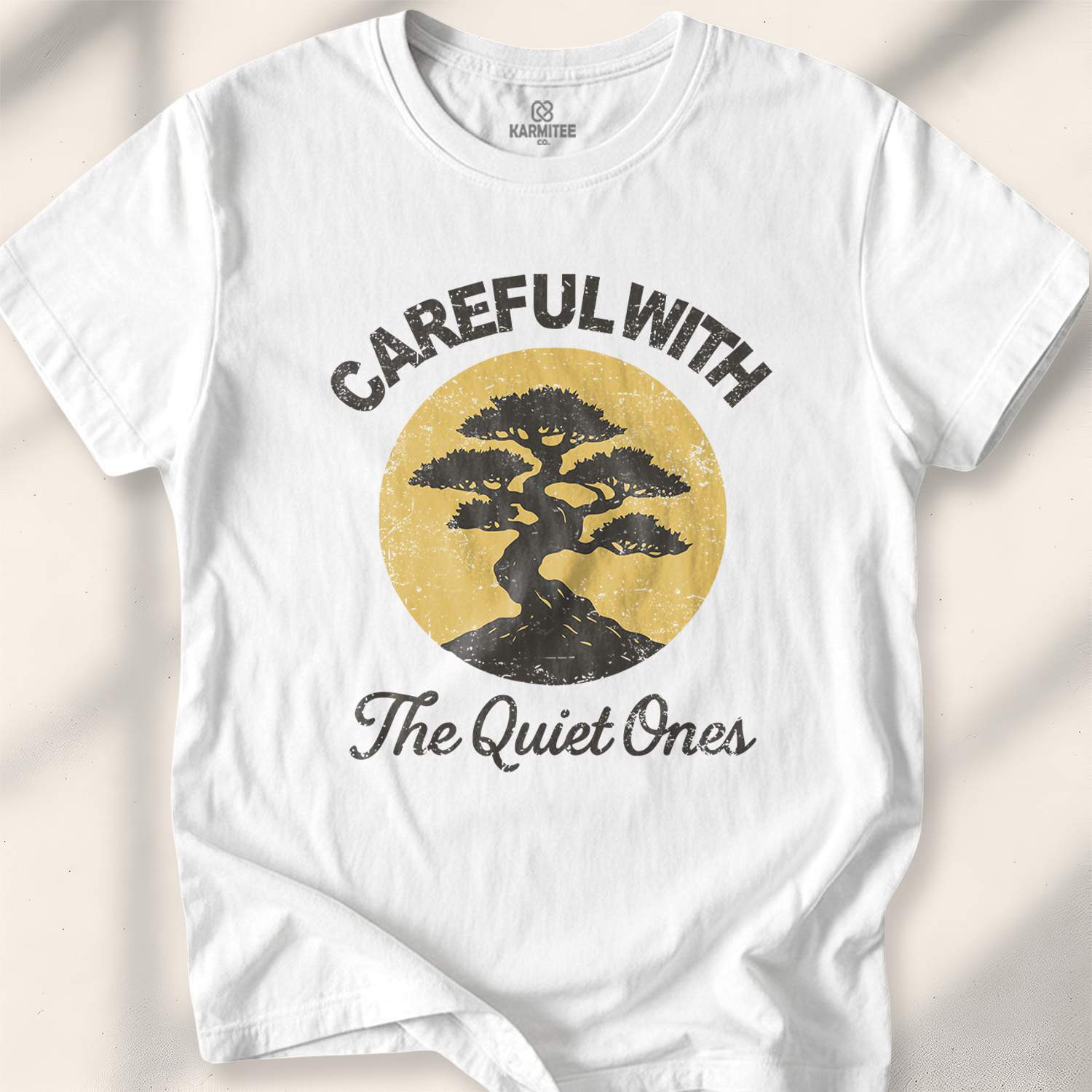 Careful With The Quiet Ones T-shirt - White