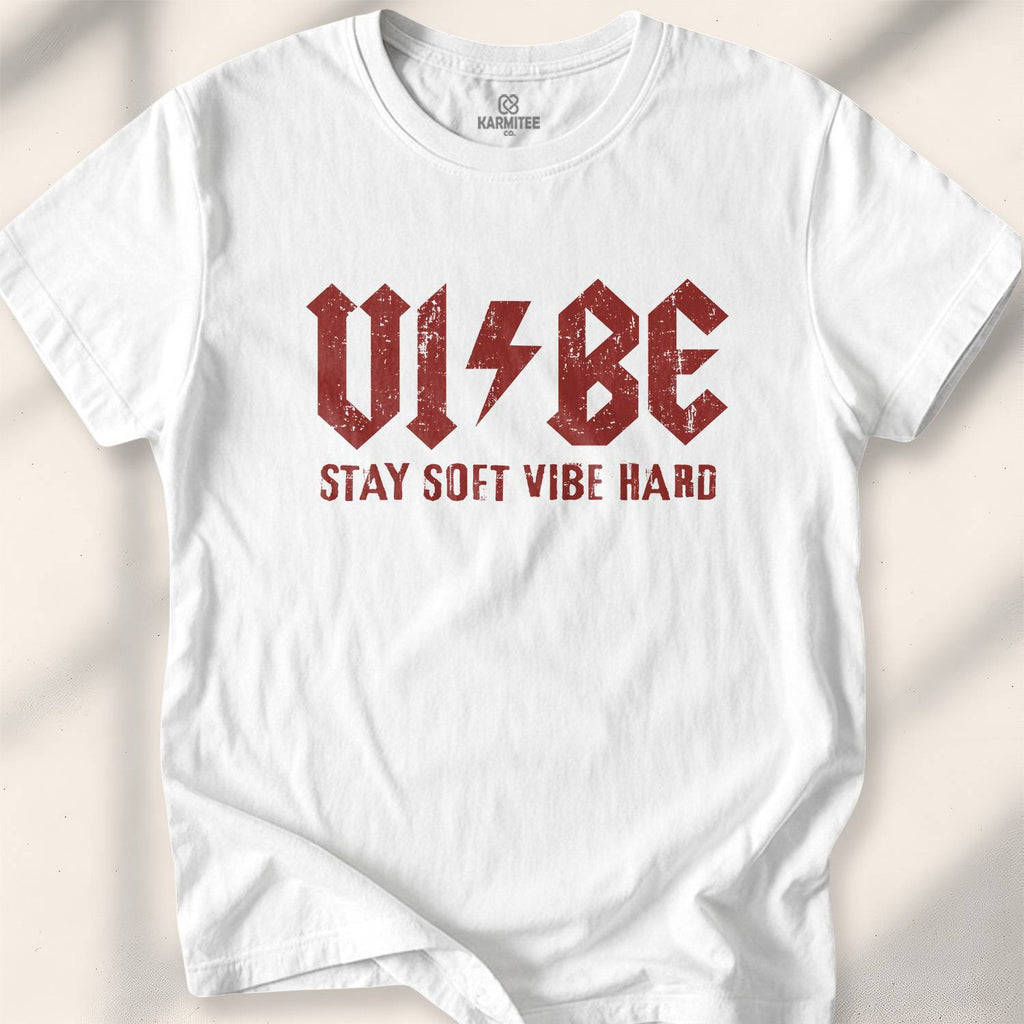 Vibe (Stay Soft Vibe Hard) T-shirt - White