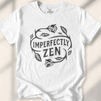 Imperfectly Zen T-shirt - White