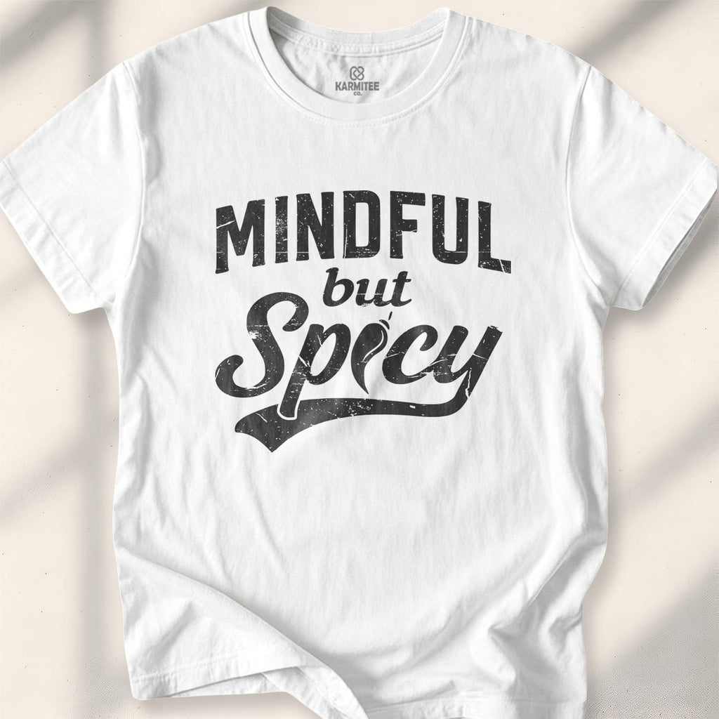 Mindful But Spicy T-shirt - White