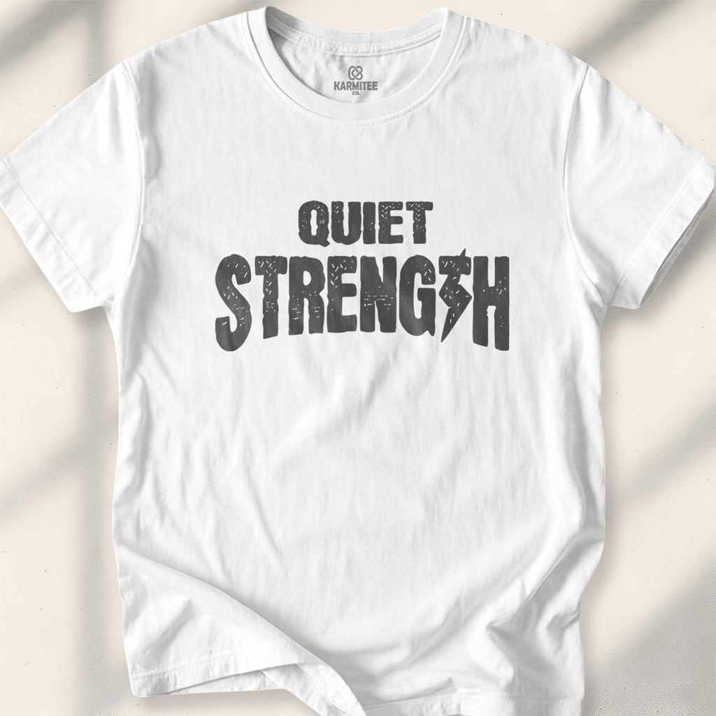 Quiet Strength T-shirt - White